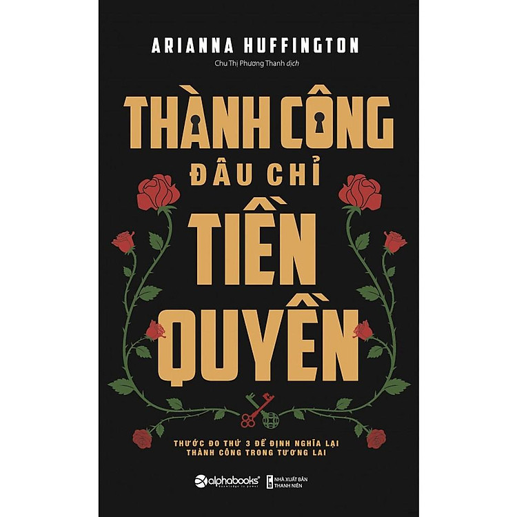 Thành Công Đâu Chỉ Tiền Quyền - Ảnh 3
