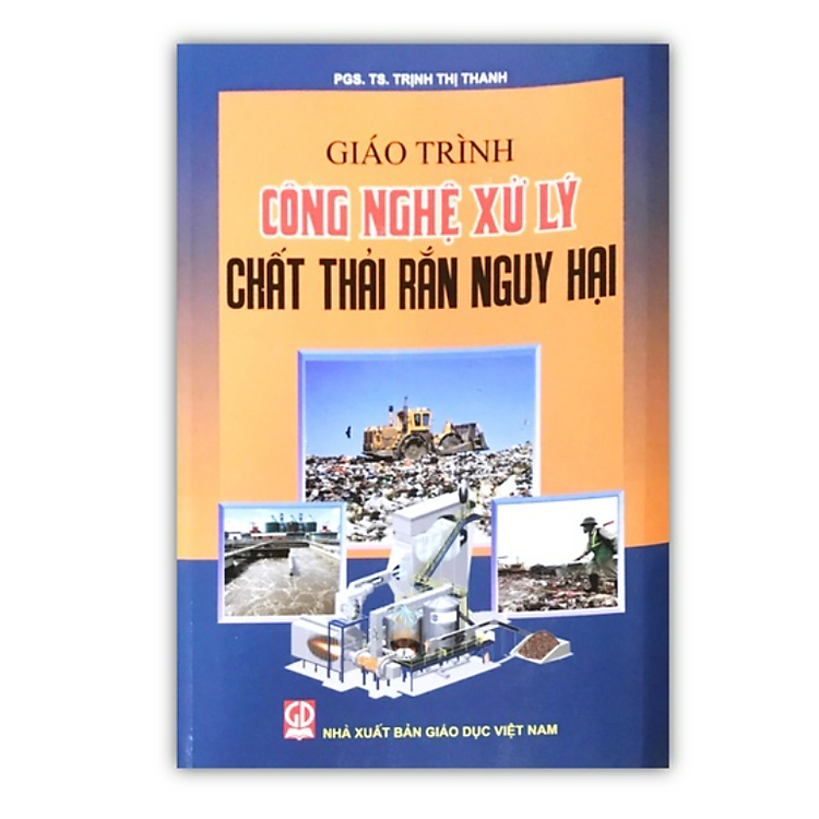 Giáo Trình Công Nghệ Xử Lý Chất Thải Rắn Nguy Hại (DN)