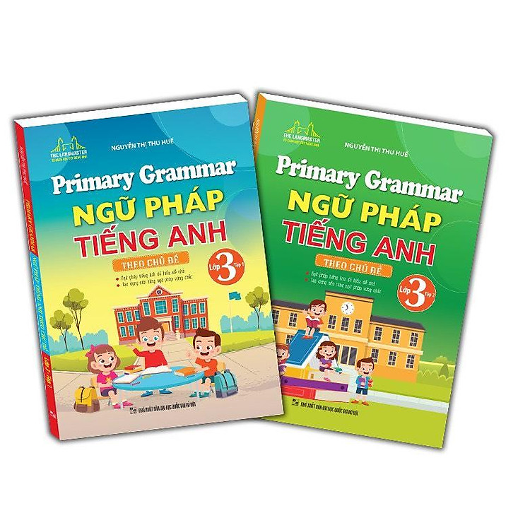 Ngữ pháp tiếng Anh theo chủ đề lớp 3 (2 Tập)