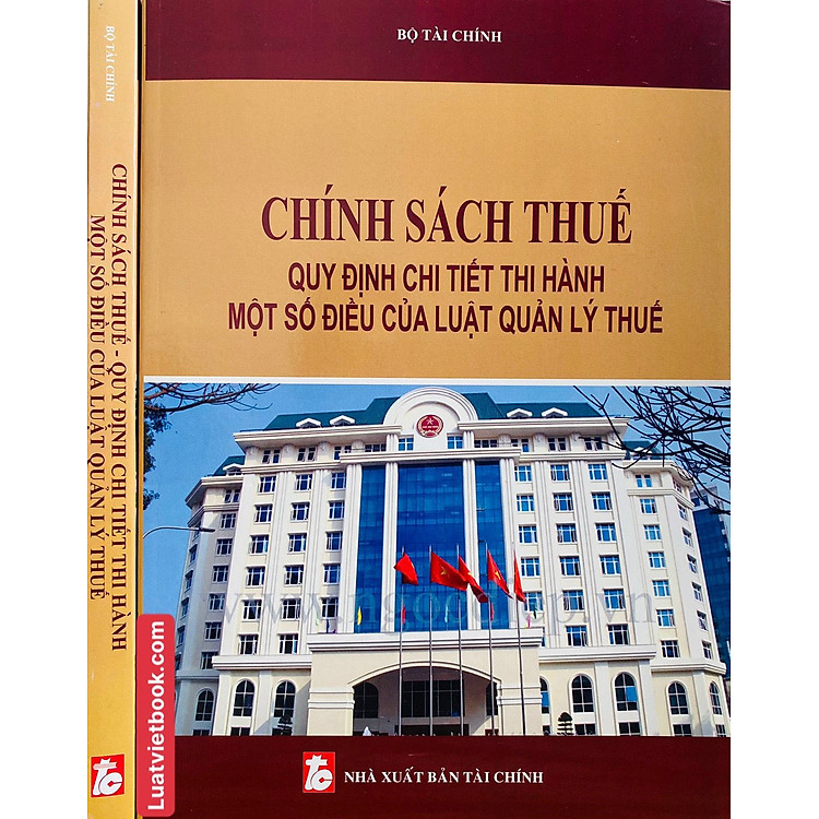 Chính Sách Thuế – Quy định Chi Tiết Thi Hành Một Số Điều Của Luật Quản Lý Thuế