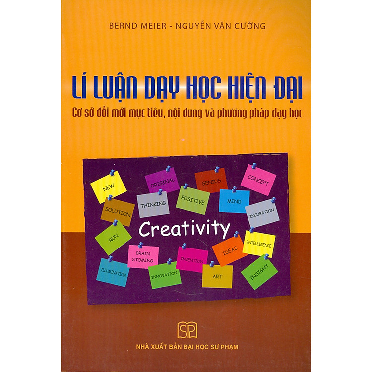 Lí Luận Dạy Học Hiện Đại – Cơ Sở Đổi Mới Mục Tiêu, Nội Dung Và Phương Pháp Dạy Học