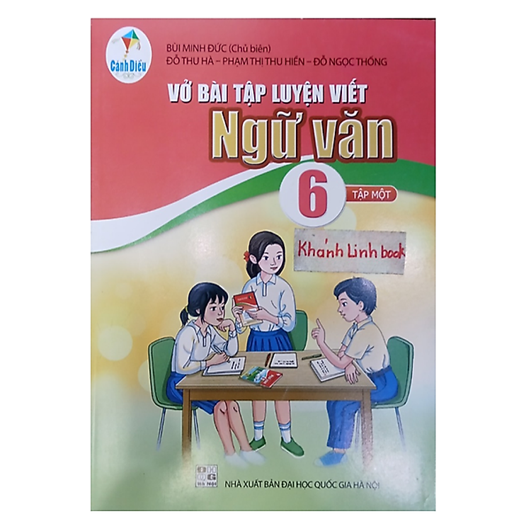Vở Bài Tập Luyện Viết Ngữ Văn 6 – Tập 1