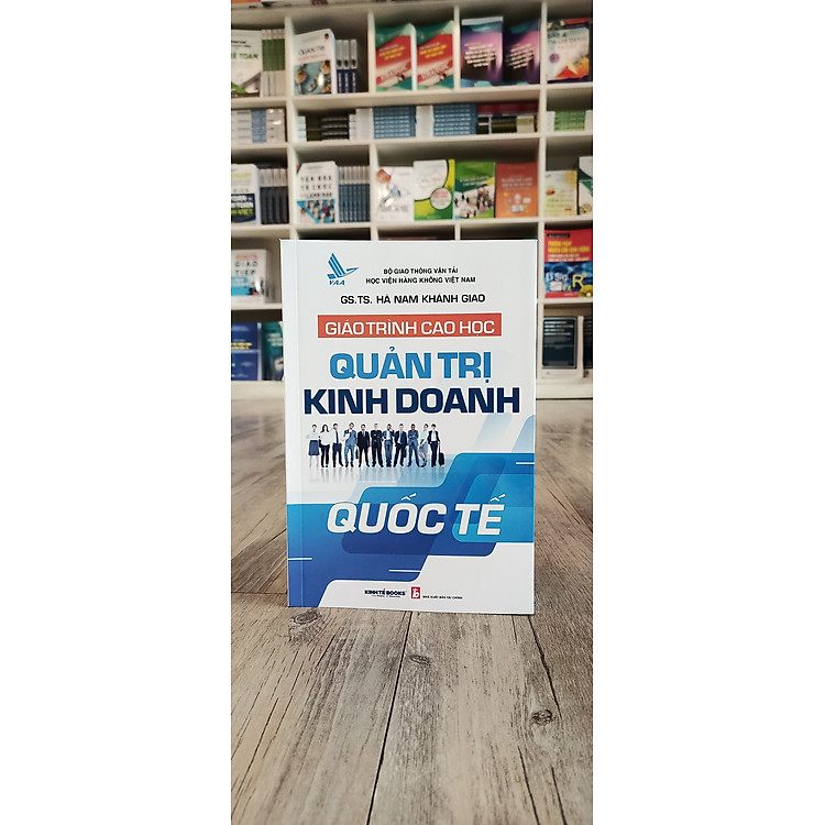 GIÁO TRÌNH CAO HỌC QUẢN TRỊ KINH DOANH QUỐC TẾ - Ảnh 2
