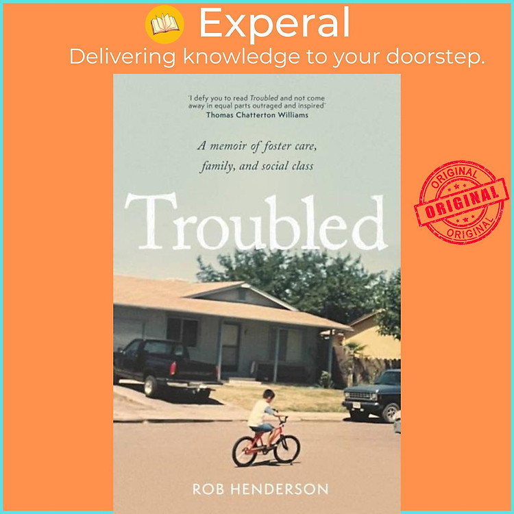 Sách - Troubled - A Memoir of Foster Care, Family, and Social Class by Rob Henderson (UK edition, hardcover)