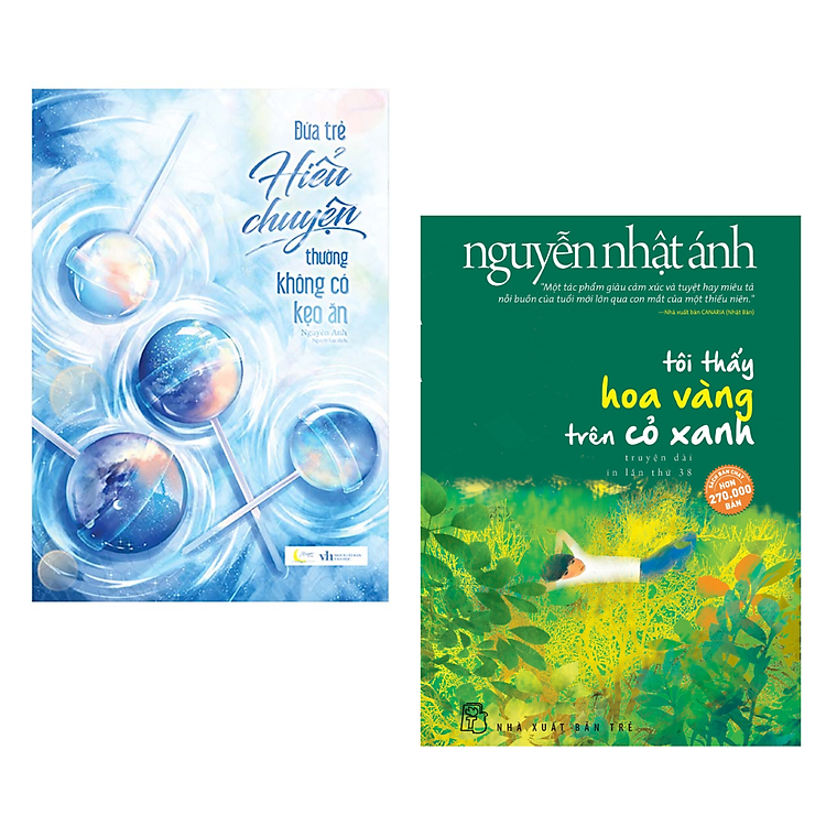 Combo 2 Cuốn Văn Học Đặc Sắc: Đứa Trẻ Hiểu Chuyện Thường Không Có Kẹo Ăn + Tôi Thấy Hoa Vàng Trên Cỏ Xanh