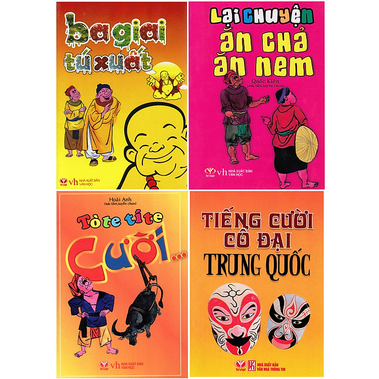 Bộ Truyện Cười Ba Giai Tú Xuất, Lại Chuyện Ăn Chả Ăn Nem, Tò Te Tí Te Cười, Tiếng Cười Cổ Đại Trung Quốc