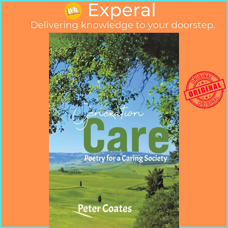 Sách - Generation Care - Poetry for a Caring Society by Peter Coates (UK edition, paperback)
