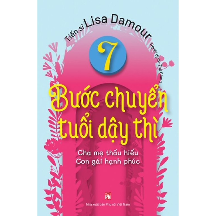 7 Bước Chuyển Tuổi Dậy Thì