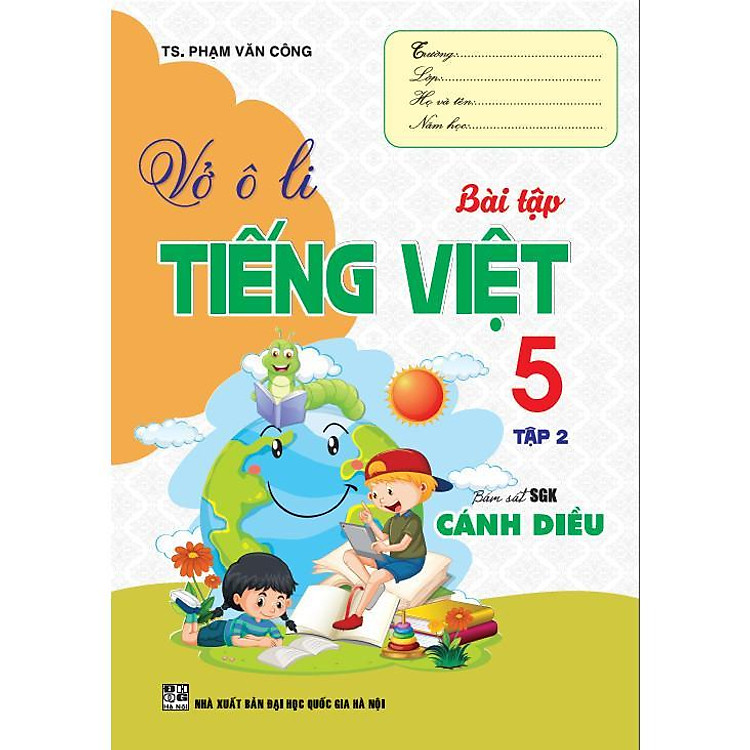 Vở Ô Li Bài Tập Tiếng Việt Lớp 5 – Tập 2 – Bám Sát SGK Cánh Diều