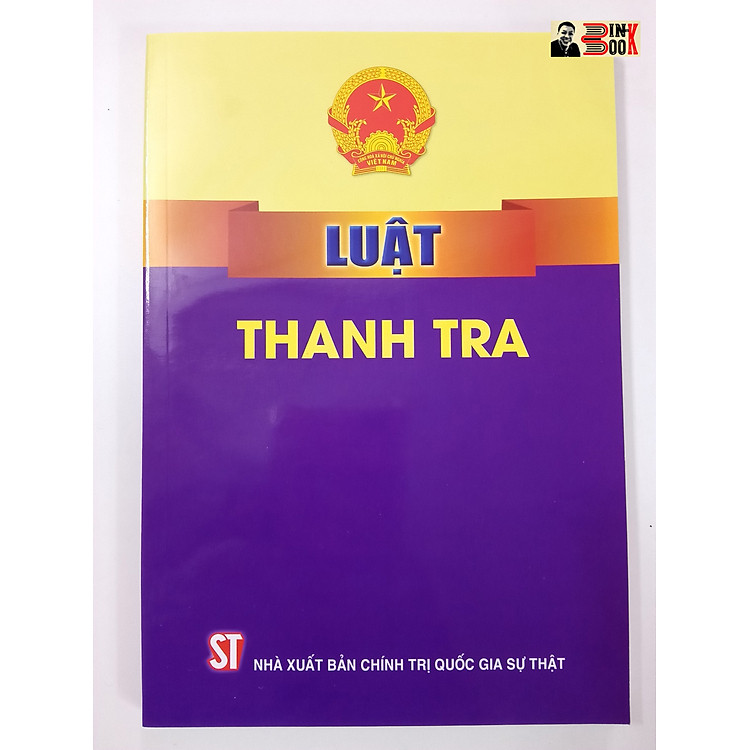 LUẬT THANH TRA – Quốc Hội – NXB Chính trị Quốc gia Sự thật