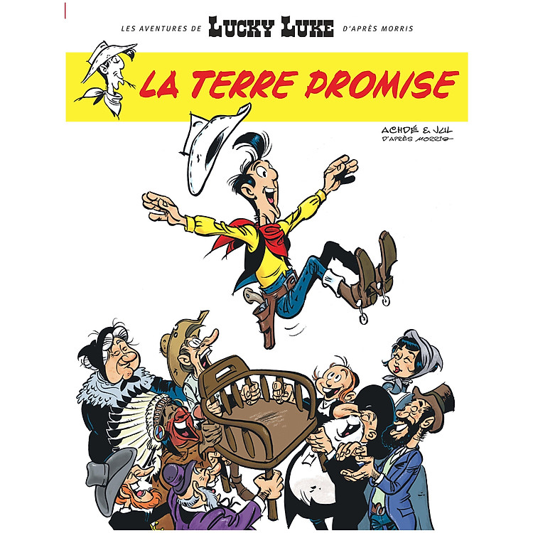 Sách thiếu nhi tiếng Pháp - Les Aventures De Lucky Luke , D'Apres Morris - Tome 7 - La Terre Promise