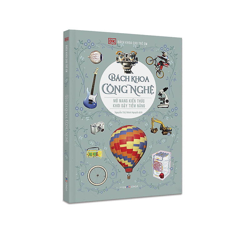Bách Khoa Cho Trẻ Em – Bách Khoa Công Nghệ (Tái Bản 2022)