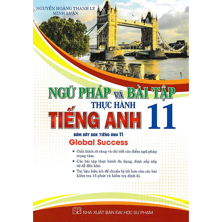Ngữ Pháp Và Bài Tập Thực Hành Tiếng Anh 11 (Bám Sát SGK Tiếng Anh 11 – Global Success)