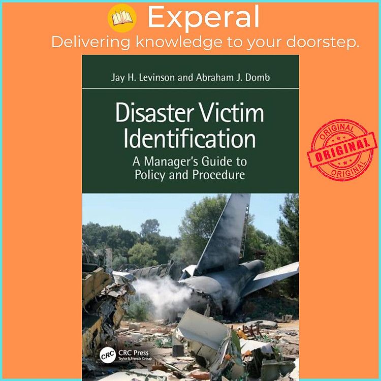 Sách - Disaster Victim Identification - A Manager's Guide to Policy and Proce by Jay H. Levinson (UK edition, paperback)