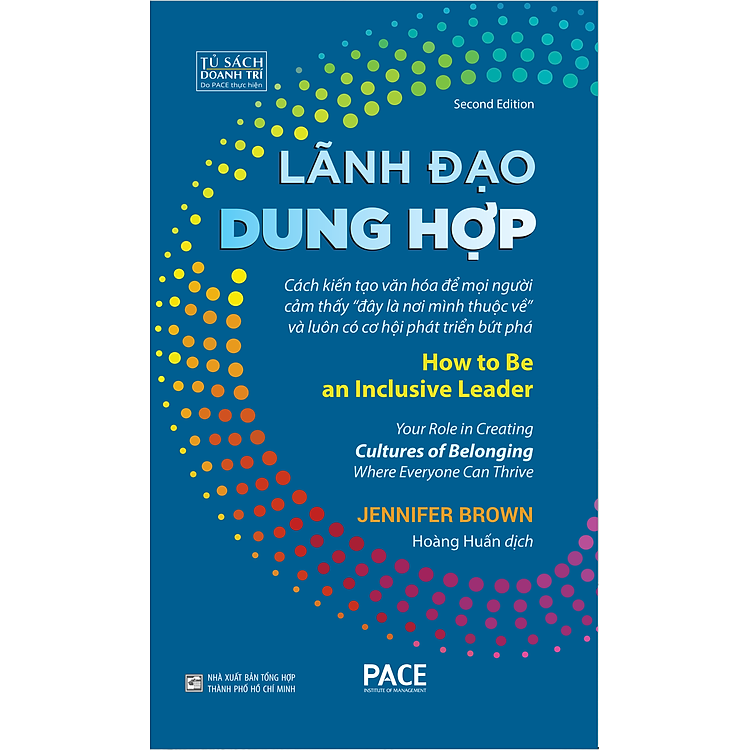 Lãnh Đạo Dung Hợp (How to Be an Inclusive Leader) - Ảnh 2