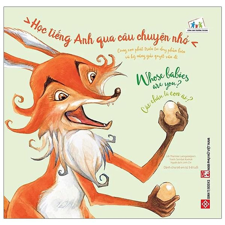 Học Tiếng Anh Qua Câu Chuyện Nhỏ – Whose Babies Are You? – Các Cháu Là Con Ai?