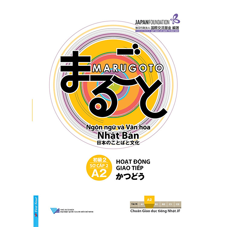 Giáo Trình Marugoto – Sơ Cấp 2 – A2 – Hiểu Biết Ngôn Ngữ Văn Hóa Nhật