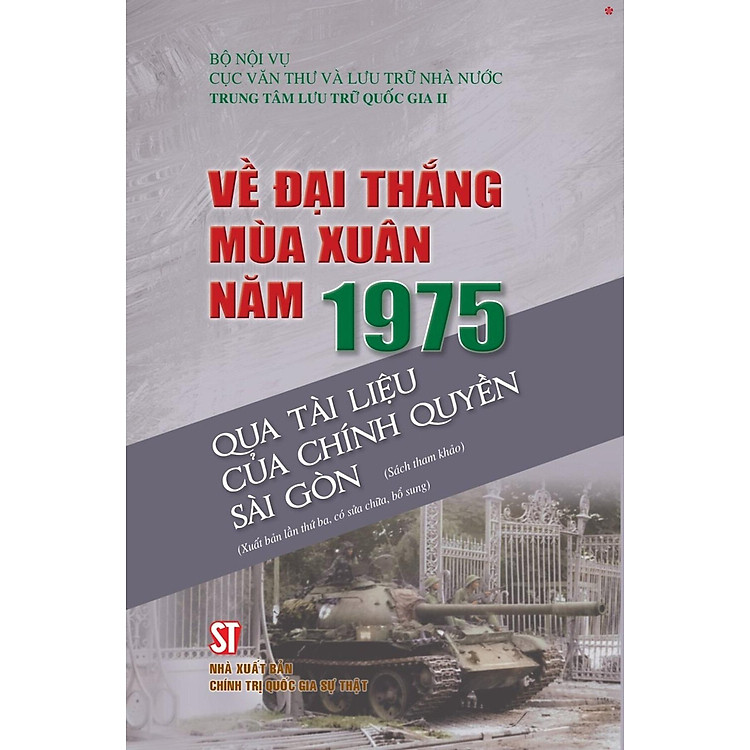 Về Đại Thắng Mùa Xuân Năm 1975 Qua Tài Liệu Của Chính Quyền Sài Gòn - Ảnh 2