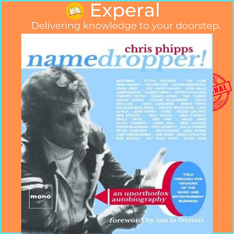 Sách - Namedropper! - an unorthodox autobiography told through five decades of t by Chris Phipps (UK edition, hardcover)