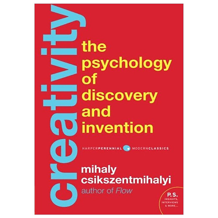 Creativity: Flow and the Psychology of Discovery and Invention