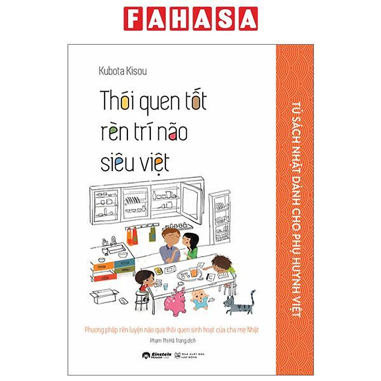 Tủ Sách Nhật Dành Cho Phụ Huynh Việt – Thói Quen Tốt Rèn Trí Não Siêu Việt