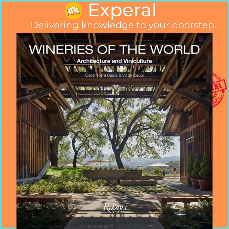 Sách - Wineries of the World - Architecture and Viniculture by Victor Deupi (UK edition, hardcover)