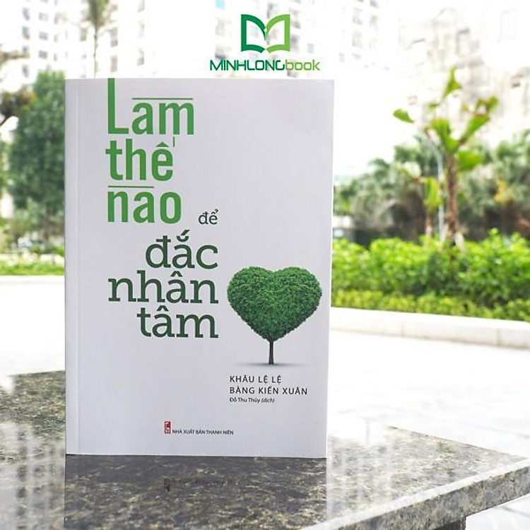 Nghệ Thuật Thu Phục Lòng Người - Ảnh 2