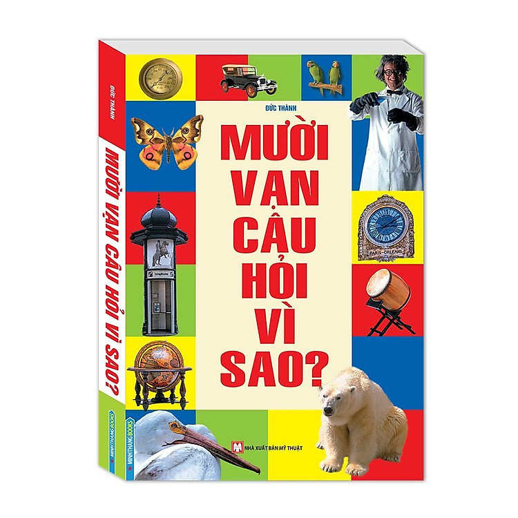Mười Vạn Câu Hỏi Vì Sao
