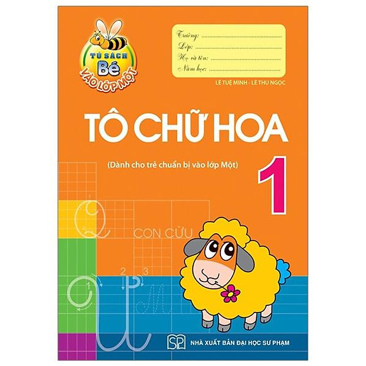 Bé Vào Lớp 1 – Tô Chữ Hoa 1