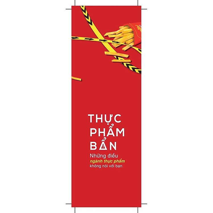 Thực Phẩm Bẩn - Những Điều Ngành Thực Phẩm Không Nói Với Bạn - Ảnh 2