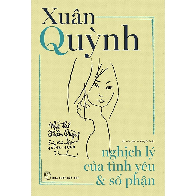 Nghịch Lý Của Tình Yêu & Số Phận (Di Cảo, Thư Và Chuyên Luận – Xuân Quỳnh)