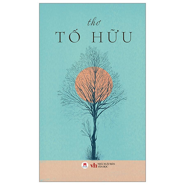 Thơ Tố Hữu - Ảnh 3