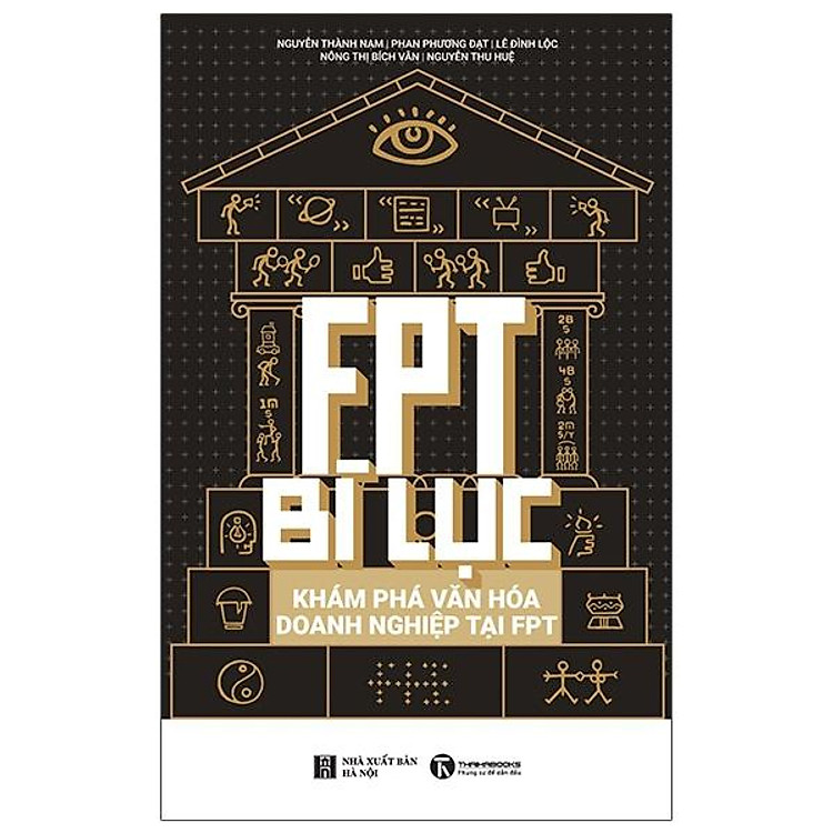 FPT Bí Lục – Khám Phá Văn Hoá Doanh Nghiệp