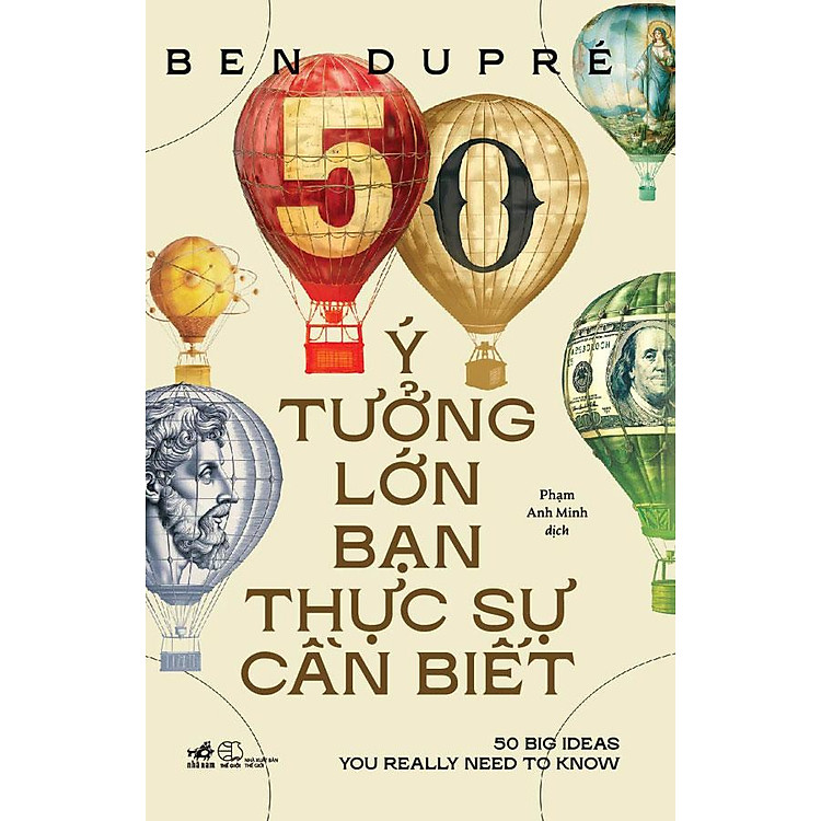 50 Ý Tưởng Lớn Bạn Thực Sự Cần Biết