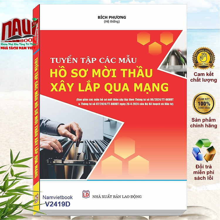 Tuyển Tập Các Mẫu Hồ Sơ Mời Thầu Xây Lắp Qua Mạng – Thông tư 06/2024/TT-BKHĐT – Thông tư số 07/2024/TT-BKHĐT (V2419D)