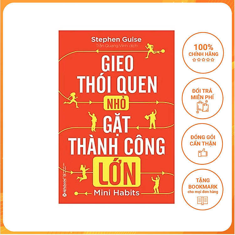 Gieo Thói Quen Nhỏ, Gặt Thành Công Lớn - Tái Bản Mới Nhất - Ảnh 3