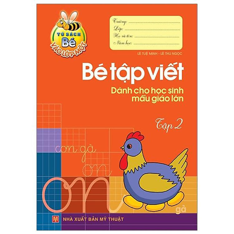 Tủ Sách Cho Bé Vào Lớp 1 – Bé Tập Viết Dành Cho Học Sinh Mẫu Giáo Lớn (Tập 2)