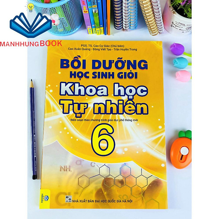Bồi Dưỡng Học Sinh Giỏi Khoa Học Tự Nhiên Lớp 6 (Biên Soạn Theo Chương Trình GDPT Mới) - Ảnh 7