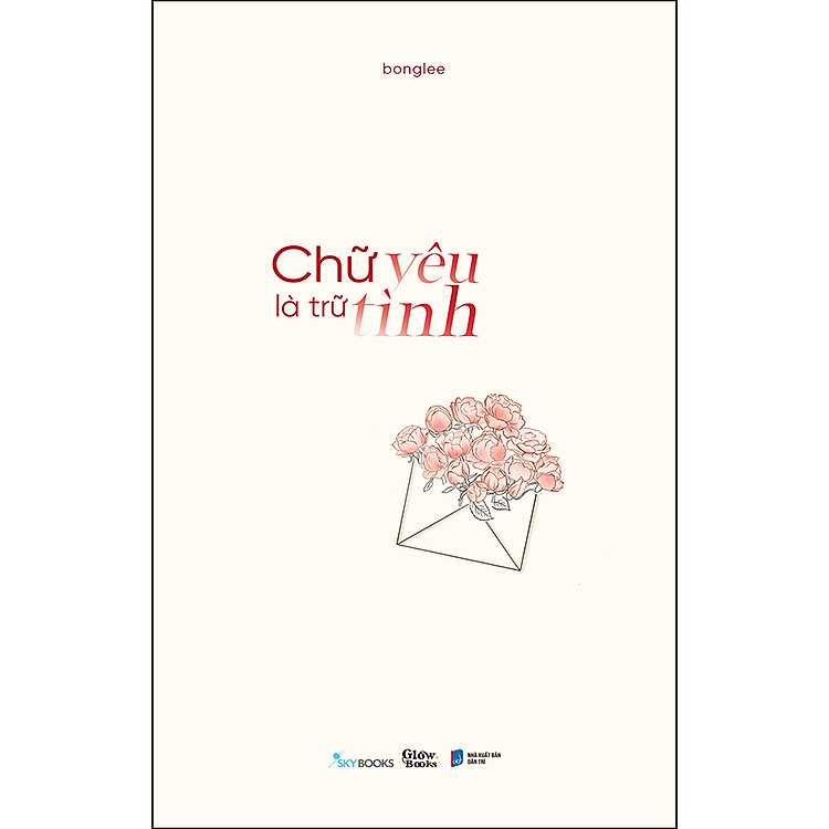 Chữ Yêu Là Trữ Tình