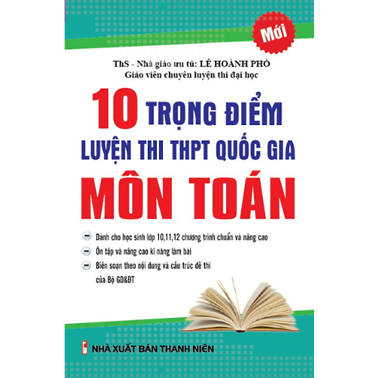 10 Trọng Điểm Luyện Thi THPT Quốc Gia Môn Toán