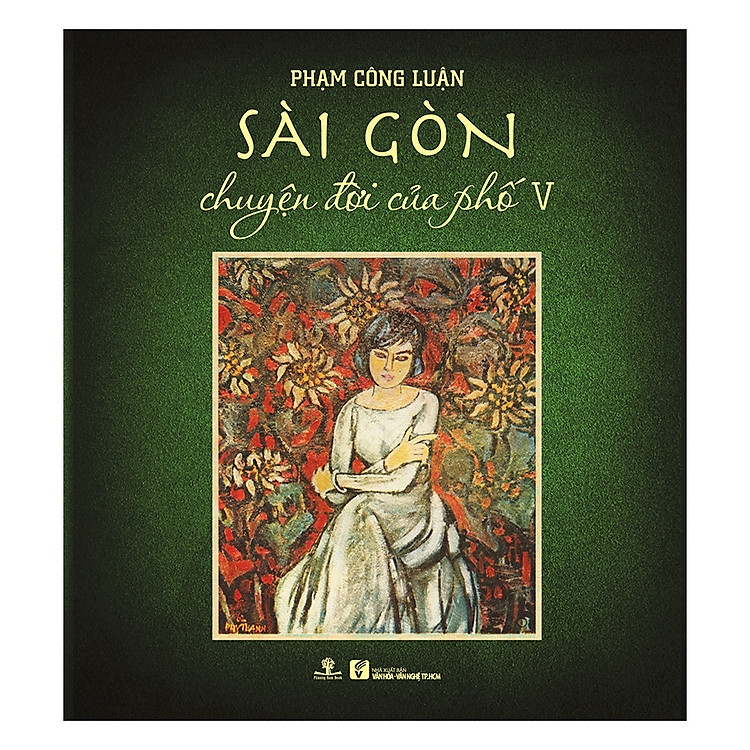 Sách Sài Gòn Chuyện Đời Của Phố V (Bìa Mềm)