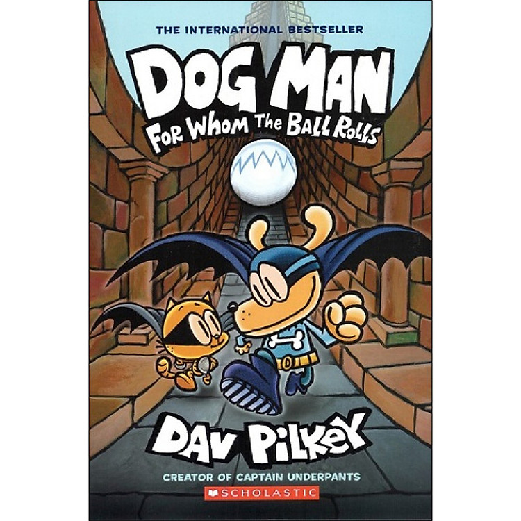 Sách Dog Man, Volume 07: For Whom The Ball Rolls (Paperback)