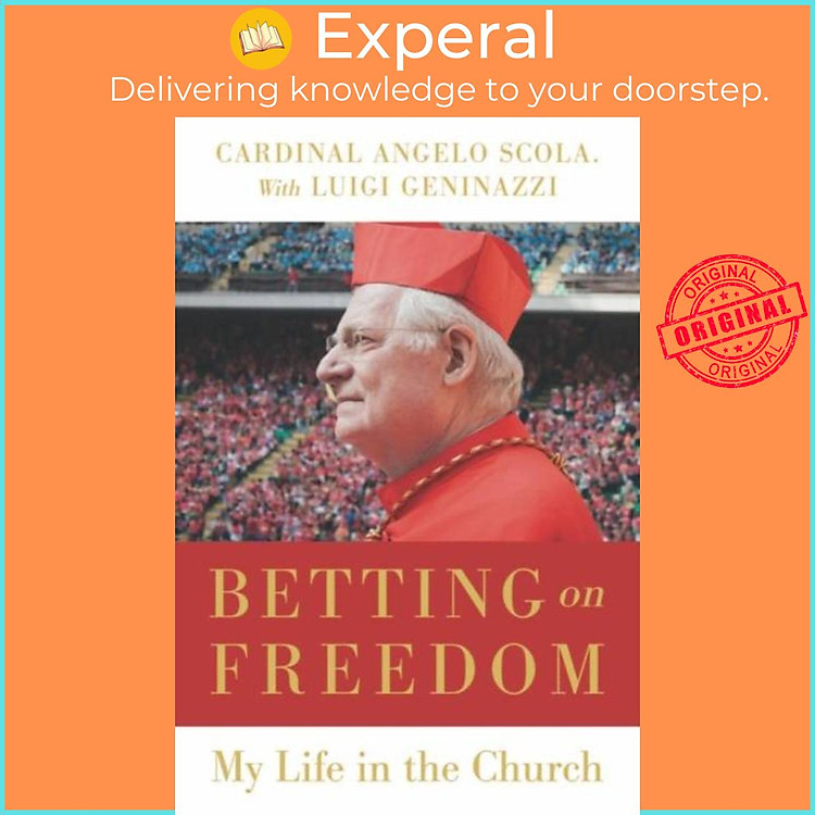 Sách - Betting on Freedom - My Life in the Church by Luigi Geninazzi (UK edition, paperback)
