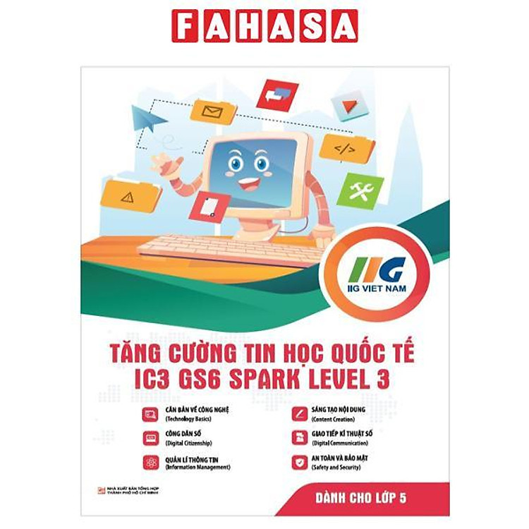 Tăng Cường Tin Học Quốc Tế – IC3-GS6 Spark Level 3