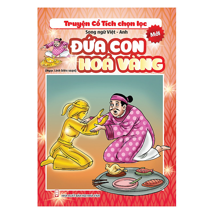 Truyện Cổ Tích Chọn Lọc - Song Ngữ Việt - Anh - Đứa Con Hóa Vàng