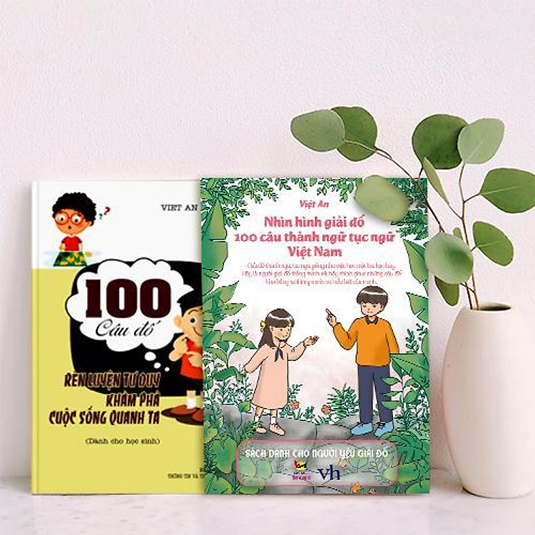 Sách rèn luyện tư duy cho học sinh (COMBO 2 cuốn sách rèn luyện kỹ năng: 100 CÂU ĐỐ RÈN LUYỆN TƯ DUY KHÁM PHÁ CUỘC SỐNG QUANH TA + NHÌN HÌNH GIẢI ĐỐ 100 CÂU THÀNH NGỮ, TỤC NGỮ VIỆT NAM
