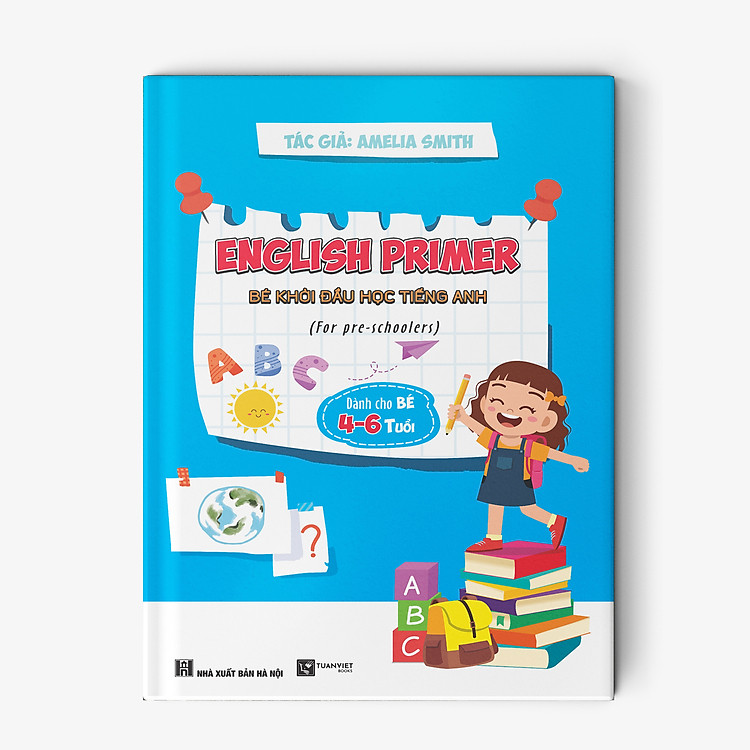 Bé khởi đầu học Tiếng Anh – English Primer (Dành cho bé 4-6 tuổi)
