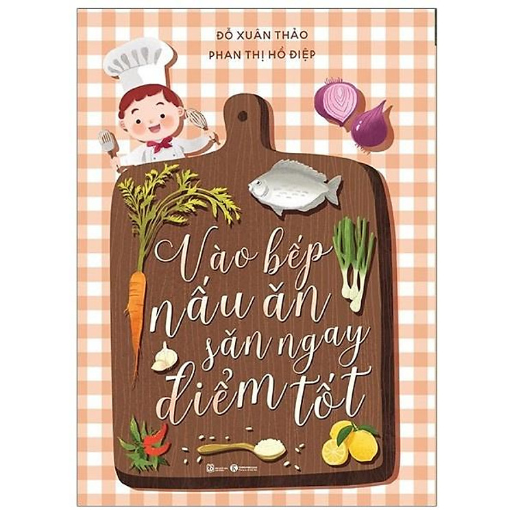 Vào Bếp Nấu Ăn, Săn Ngay Điểm Tốt