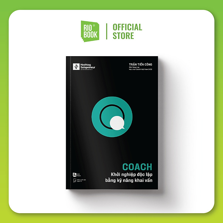 COACH – Khởi nghiệp độc lập bằng kỹ năng khai vấn