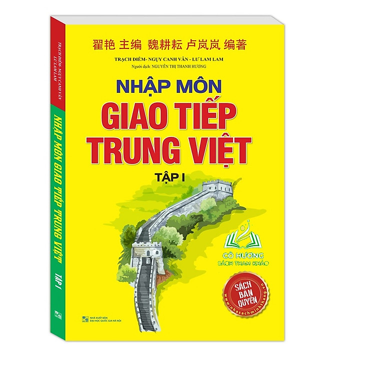 Nhập Môn Giao Tiếp Trung Việt (Tập 1)